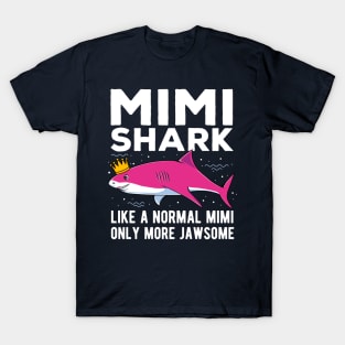 Mimi Shark Only More Jawsome Mothers Day Gift T-Shirt